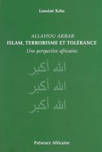 ALLAHOU AKBAR - Islam, Terrorisme et Tolérance -