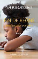FIN DE REGNE - Anne-Solitude de France