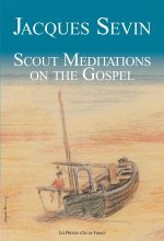 Scout méditations on the gospel