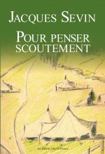 Pour penser scoutement