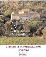 VIGNE ET VIN EN LANGUEDOC-ROUSSILLON HISTOIRE DE LA FAMIL