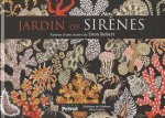 JARDIN DE SIRENES, AUTOUR D'UNE oeUVRE DE DOM ROBERT