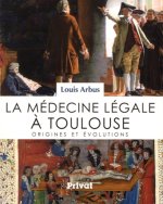 MEDECINE LEGALE A TOULOUSE (LA)