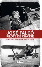 José Falcó, pilote de chasse dernier as de la guerre d'Espagne dans le ciel catalan