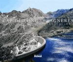 Cap de Long-Pragnères un barrage pour deux vallées