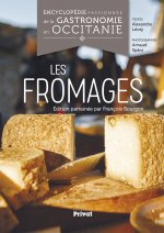 Encyclopédie Passionnée de la Gastronomie Occitanie Tome 1