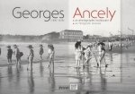 Georges Ancely, 1847-1919 un photographe toulousain