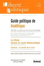 LIBERTE POLITIQUE N41 GUIDE POLITIQUE DE LA BIOETHIQUE 06-08