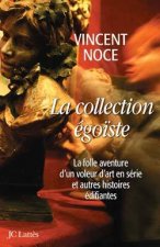 La collection égoïste