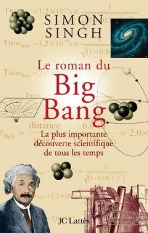Le roman du Big Bang