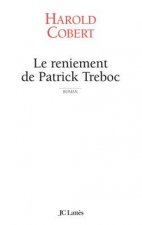 Le reniement de Patrick Treboc