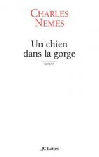 Un chien dans la gorge