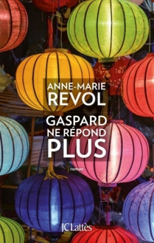 Gaspard ne répond plus