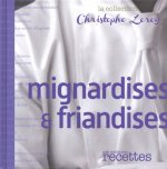 MIGNARDISES & FRIANDISES