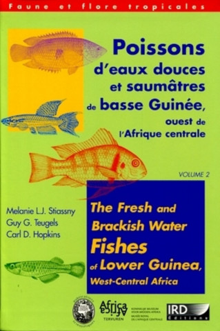 Poissons d'eaux douces et saumatres de basse Guinée, Ouest de l'Afrique centrale - Volumes 1 et 2