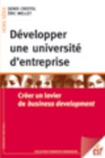 DEVELOPPER UNE UNIVERSITE D'ENTREPRISE