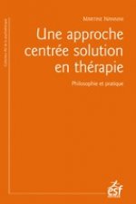 UNE APPROCHE CENTREE SOLUTION EN THERAPIE