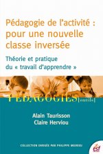 PEDAGOGIE DE L ACTIVITE ET CLASSES INVERSEES