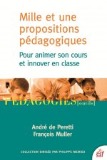 Mille et une propositions pédagogiques pour animer son cours et innover en classe