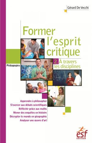 FORMER L ESPRIT CRITIQUE A TRAVERS LES DISCPILINES T2