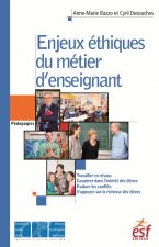 ENJEUX ÉTHIQUES DU MÉTIER D ENSEIGNANT