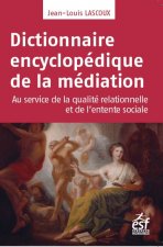 Dictionnaire encyclopédique de la médiation
