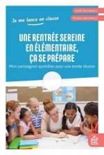 UNE RENTRÉE SEREINE EN ÉLÉMENTAIRE, ÇA SE PRÉPARE