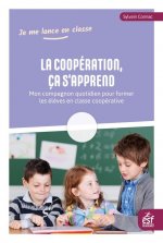 LA COOPÉRATION, ÇA S'APPREND