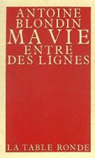 Ma vie entre des lignes