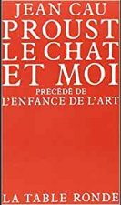 Proust, le chat et moi/L'enfance de l'art
