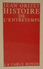 Histoire de l'entretemps