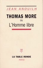 Thomas More ou L'homme libre