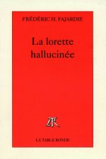 La lorette hallucinée