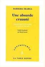 Une absurde cruauté