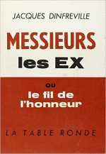 Messieurs les Ex ou Le fil de l'honneur