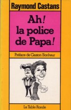 AH LA POLICE DE PAPA (SUIVI DE:LES COIFFEURS)