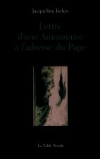 Lettre d'une Amoureuse à l'adresse du Pape