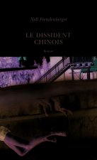 Le Dissident chinois