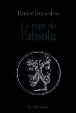 La rage de l'absolu