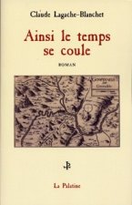 Ainsi le temps se coule