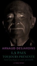 La paix toujours présente