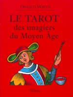 Tarot des imagiers du Moyen Age