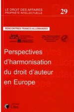Rencontres Franco-Allemandes : perspectives d'harmonisation du droit d'auteur en Europe