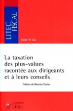 La taxation des plus values racontée aux dirigeants et à leurs conseils