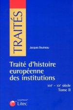 Traite d'histoire européenne des institutions - XVIe - XIXe