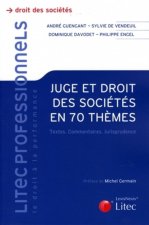 Juge et droit des sociétés en 70 thèmes