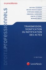 Transmission, signification ou notification des actes