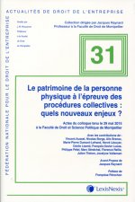 Le patrimoine de la personne physique à l'épreuve des procédures collectives : quels nouveaux enjeux ?