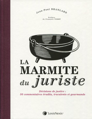 La marmite du juriste