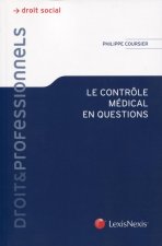 Le contrôle médical en question
